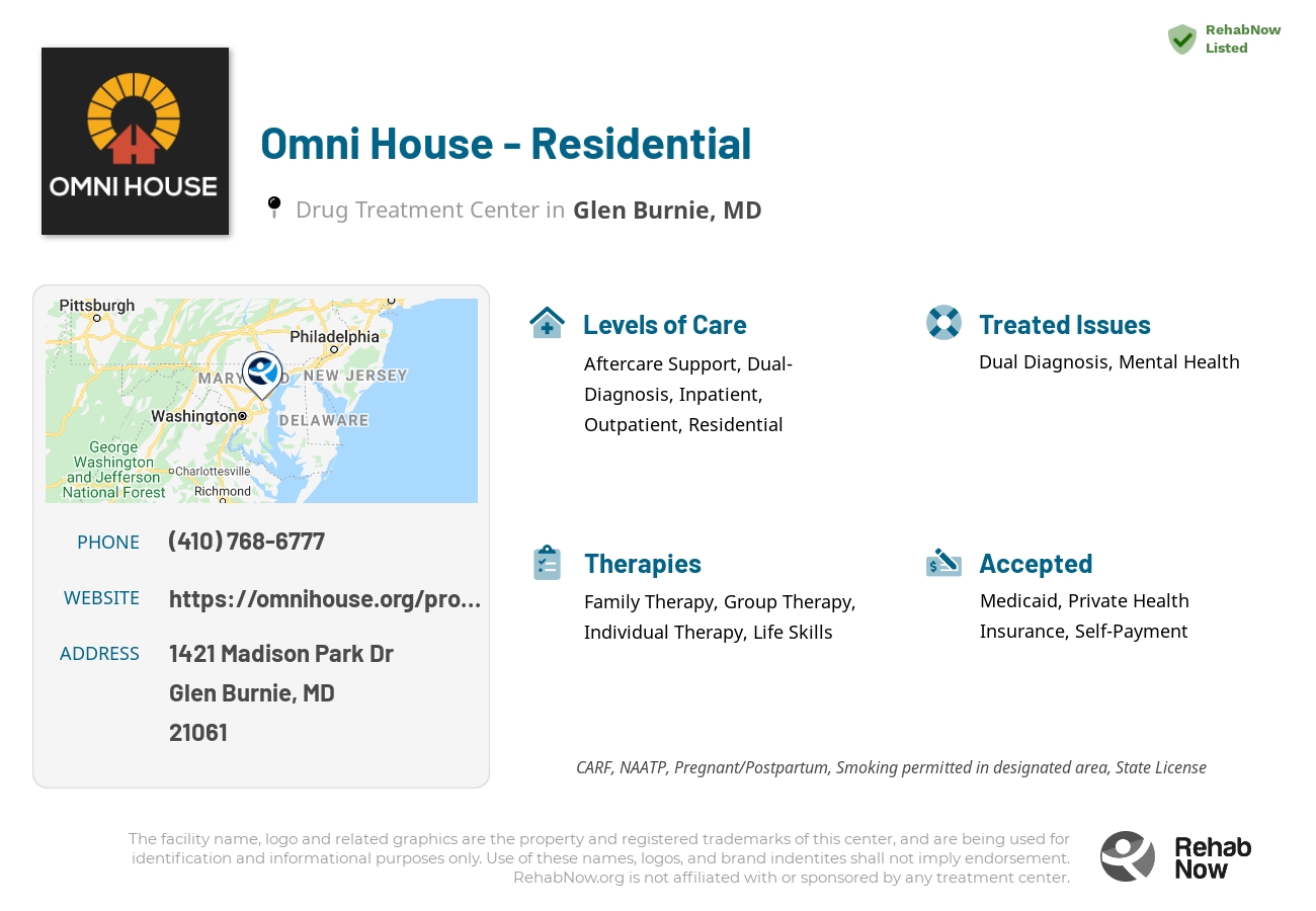 Helpful reference information for Omni House - Residential, a drug treatment center in Maryland located at: 1421 Madison Park Dr, Glen Burnie, MD 21061, including phone numbers, official website, and more. Listed briefly is an overview of Levels of Care, Therapies Offered, Issues Treated, and accepted forms of Payment Methods.