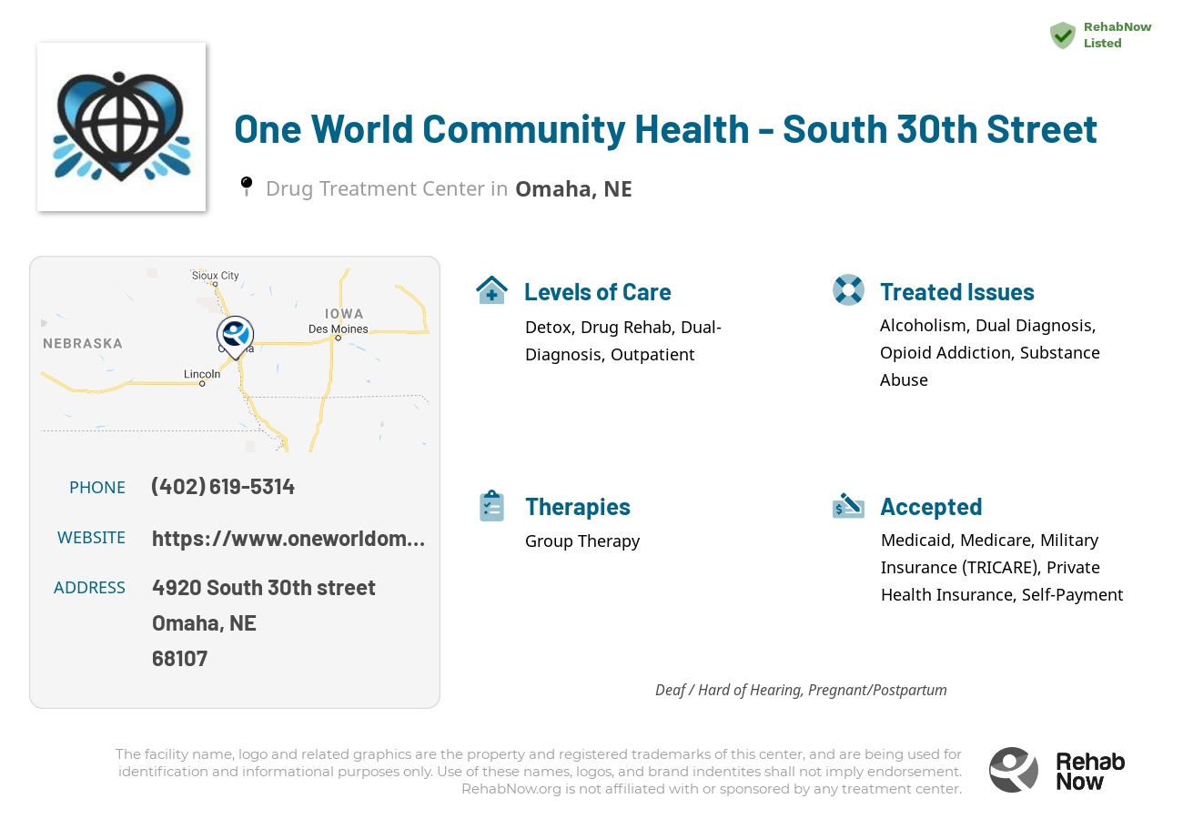 Helpful reference information for One World Community Health - South 30th Street, a drug treatment center in Nebraska located at: 4920 4920 South 30th street, Omaha, NE 68107, including phone numbers, official website, and more. Listed briefly is an overview of Levels of Care, Therapies Offered, Issues Treated, and accepted forms of Payment Methods.
