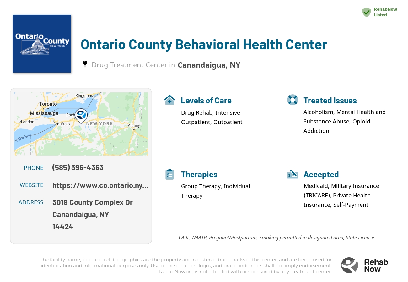 Helpful reference information for Ontario County Behavioral Health Center, a drug treatment center in New York located at: 3019 County Complex Dr, Canandaigua, NY 14424, including phone numbers, official website, and more. Listed briefly is an overview of Levels of Care, Therapies Offered, Issues Treated, and accepted forms of Payment Methods.