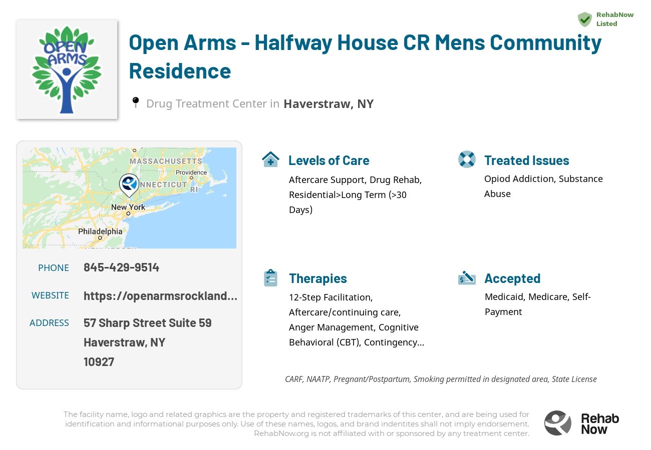 Helpful reference information for Open Arms  - Halfway House CR Mens Community Residence, a drug treatment center in New York located at: 57 Sharp Street Suite 59, Haverstraw, NY 10927, including phone numbers, official website, and more. Listed briefly is an overview of Levels of Care, Therapies Offered, Issues Treated, and accepted forms of Payment Methods.