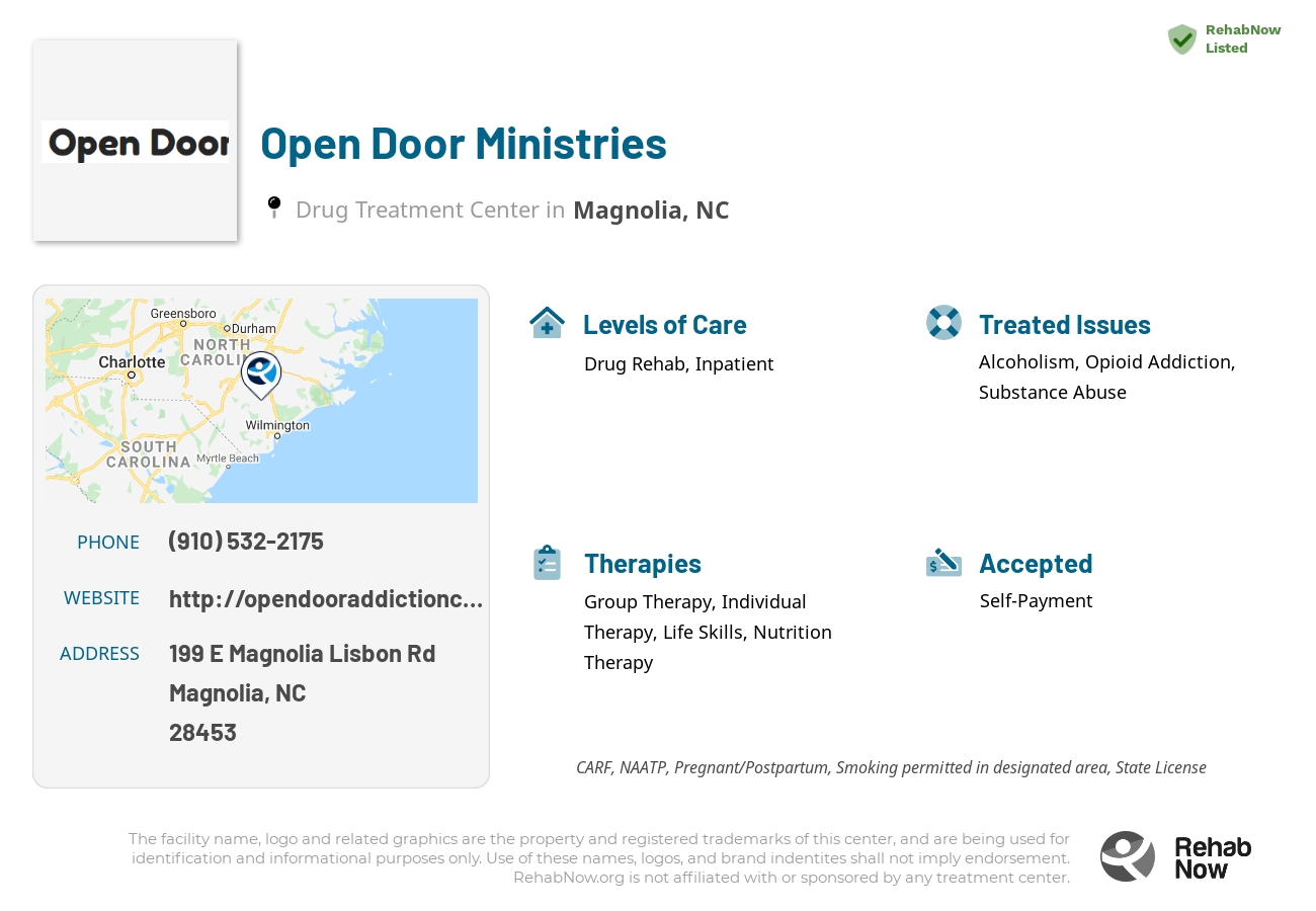 Helpful reference information for Open Door Ministries, a drug treatment center in North Carolina located at: 199 E Magnolia Lisbon Rd, Magnolia, NC 28453, including phone numbers, official website, and more. Listed briefly is an overview of Levels of Care, Therapies Offered, Issues Treated, and accepted forms of Payment Methods.