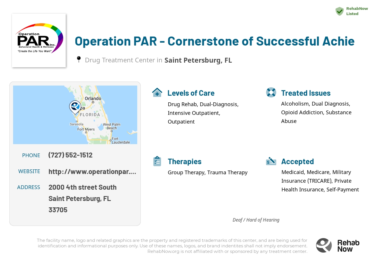 Helpful reference information for Operation PAR - Cornerstone of Successful Achie, a drug treatment center in Florida located at: 2000 4th street South, Saint Petersburg, FL, 33705, including phone numbers, official website, and more. Listed briefly is an overview of Levels of Care, Therapies Offered, Issues Treated, and accepted forms of Payment Methods.