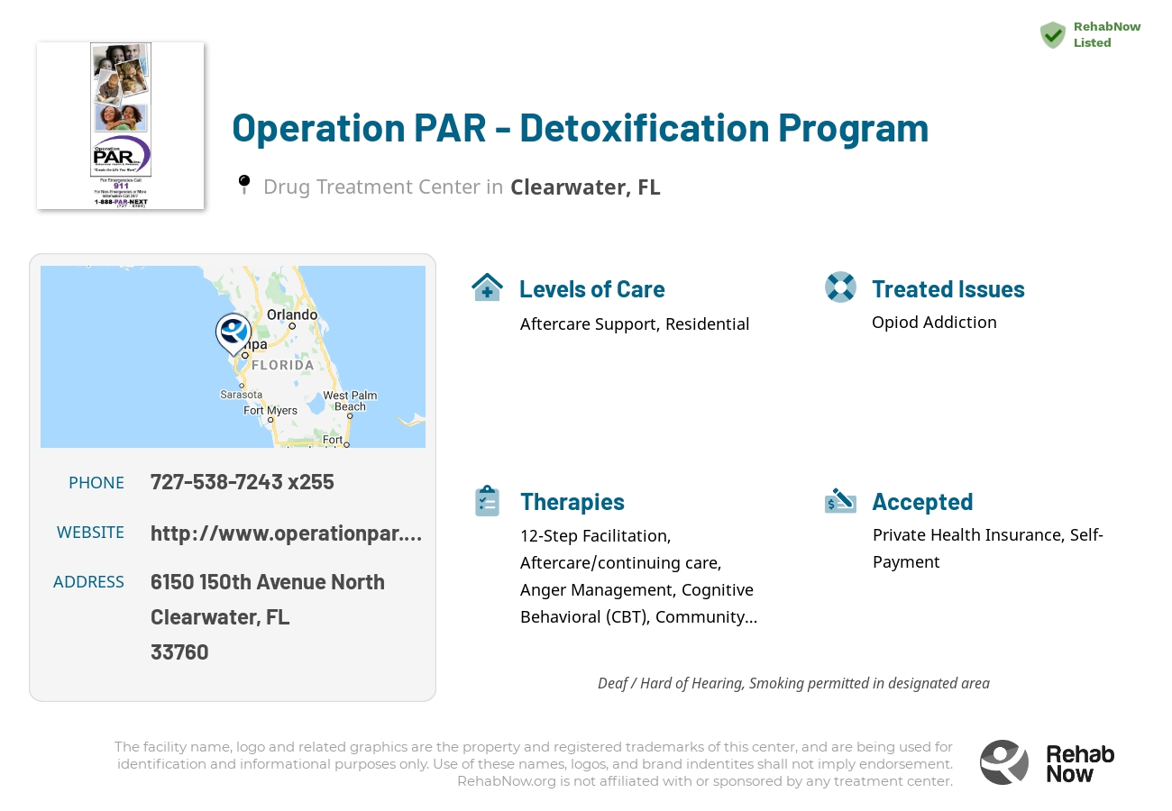 Helpful reference information for Operation PAR - Detoxification Program, a drug treatment center in Florida located at: 6150 150th Avenue North, Clearwater, FL 33760, including phone numbers, official website, and more. Listed briefly is an overview of Levels of Care, Therapies Offered, Issues Treated, and accepted forms of Payment Methods.