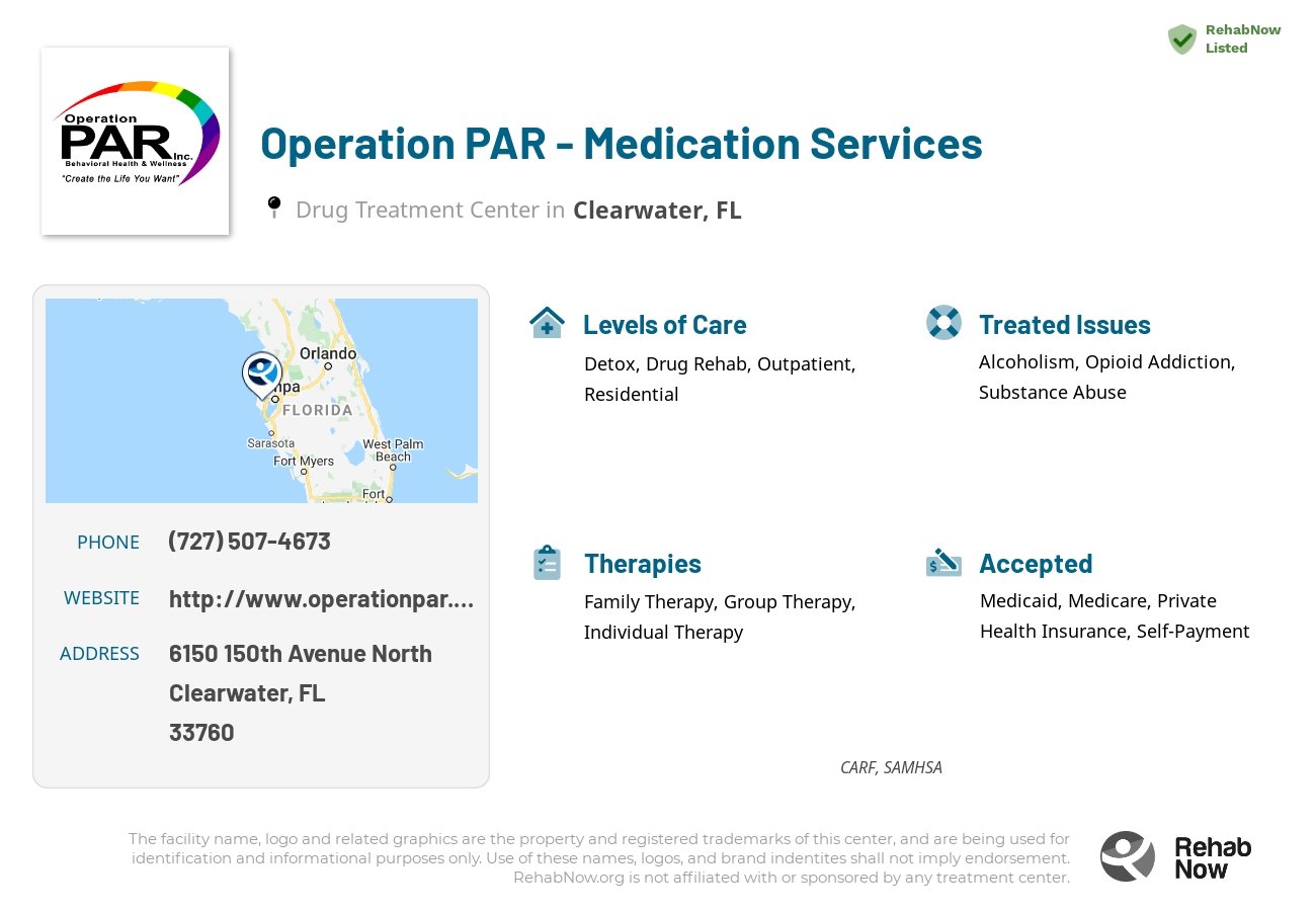 Helpful reference information for Operation PAR - Medication Services, a drug treatment center in Florida located at: 6150 150th Avenue North, Clearwater, FL, 33760, including phone numbers, official website, and more. Listed briefly is an overview of Levels of Care, Therapies Offered, Issues Treated, and accepted forms of Payment Methods.