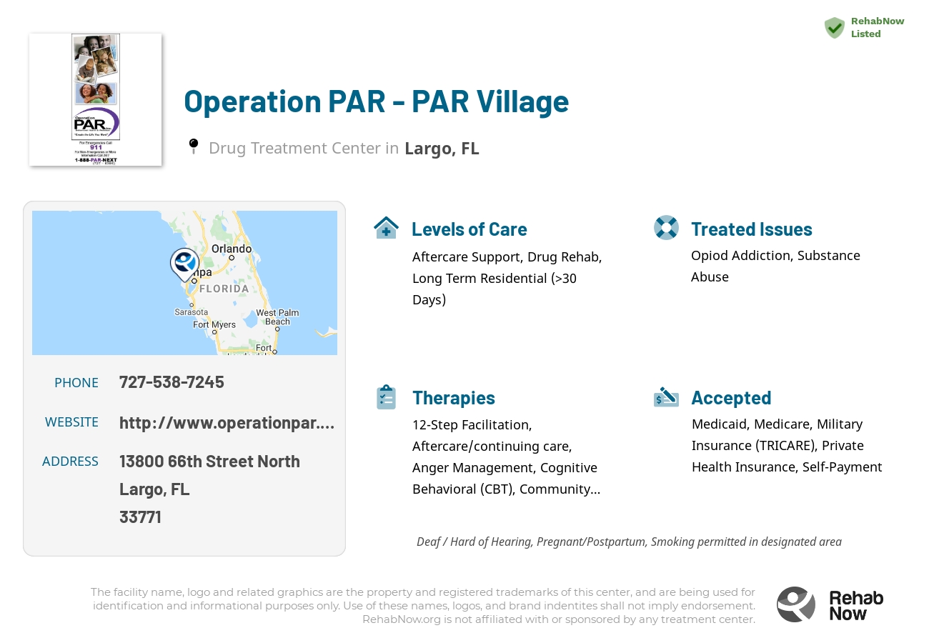 Helpful reference information for Operation PAR - PAR Village, a drug treatment center in Florida located at: 13800 66th Street North, Largo, FL 33771, including phone numbers, official website, and more. Listed briefly is an overview of Levels of Care, Therapies Offered, Issues Treated, and accepted forms of Payment Methods.