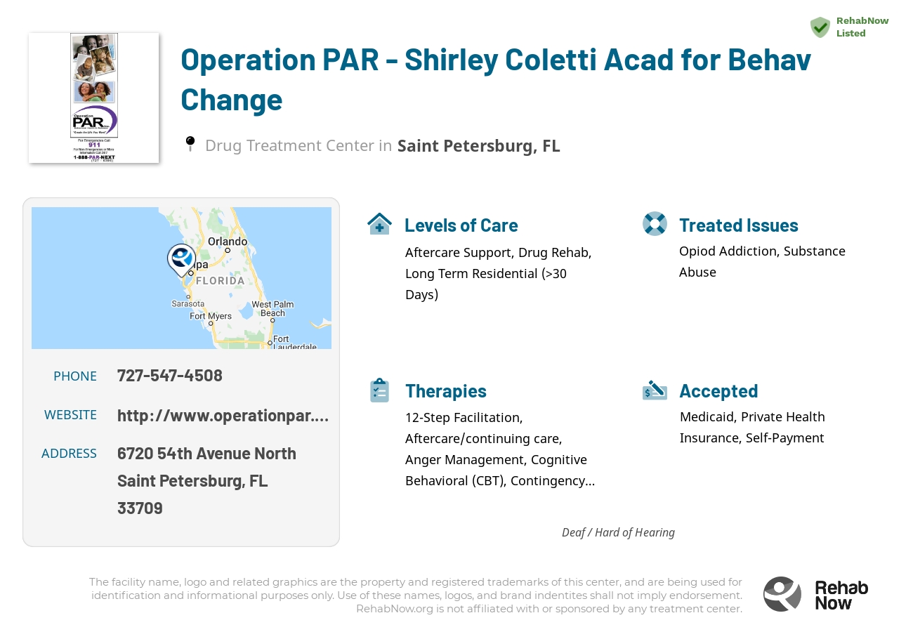 Helpful reference information for Operation PAR - Shirley Coletti Acad for Behav Change, a drug treatment center in Florida located at: 6720 54th Avenue North, Saint Petersburg, FL 33709, including phone numbers, official website, and more. Listed briefly is an overview of Levels of Care, Therapies Offered, Issues Treated, and accepted forms of Payment Methods.