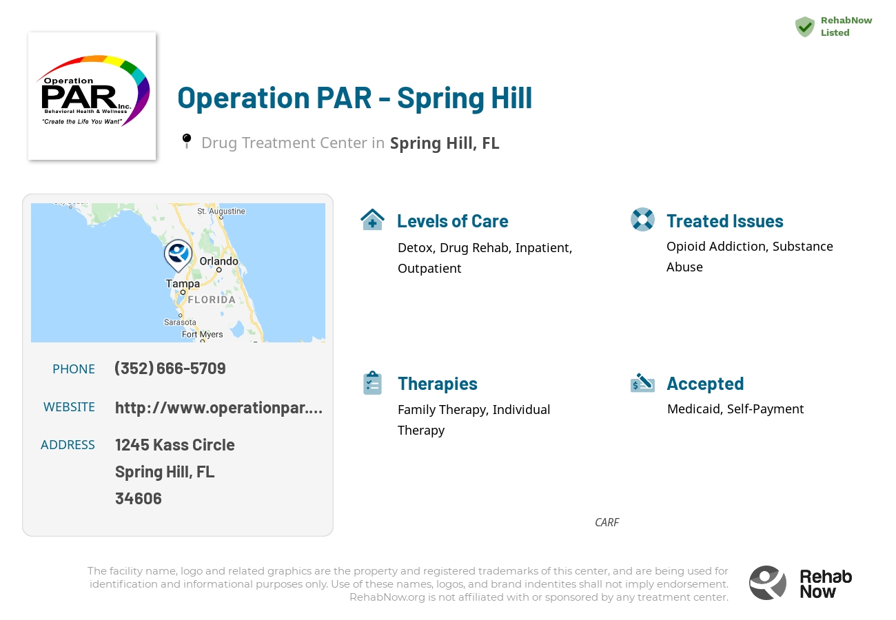 Helpful reference information for Operation PAR - Spring Hill, a drug treatment center in Florida located at: 1245 Kass Circle, Spring Hill, FL, 34606, including phone numbers, official website, and more. Listed briefly is an overview of Levels of Care, Therapies Offered, Issues Treated, and accepted forms of Payment Methods.
