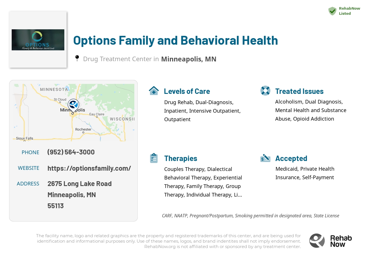 Helpful reference information for Options Family and Behavioral Health, a drug treatment center in Minnesota located at: 2675 2675 Long Lake Road, Minneapolis, MN 55113, including phone numbers, official website, and more. Listed briefly is an overview of Levels of Care, Therapies Offered, Issues Treated, and accepted forms of Payment Methods.