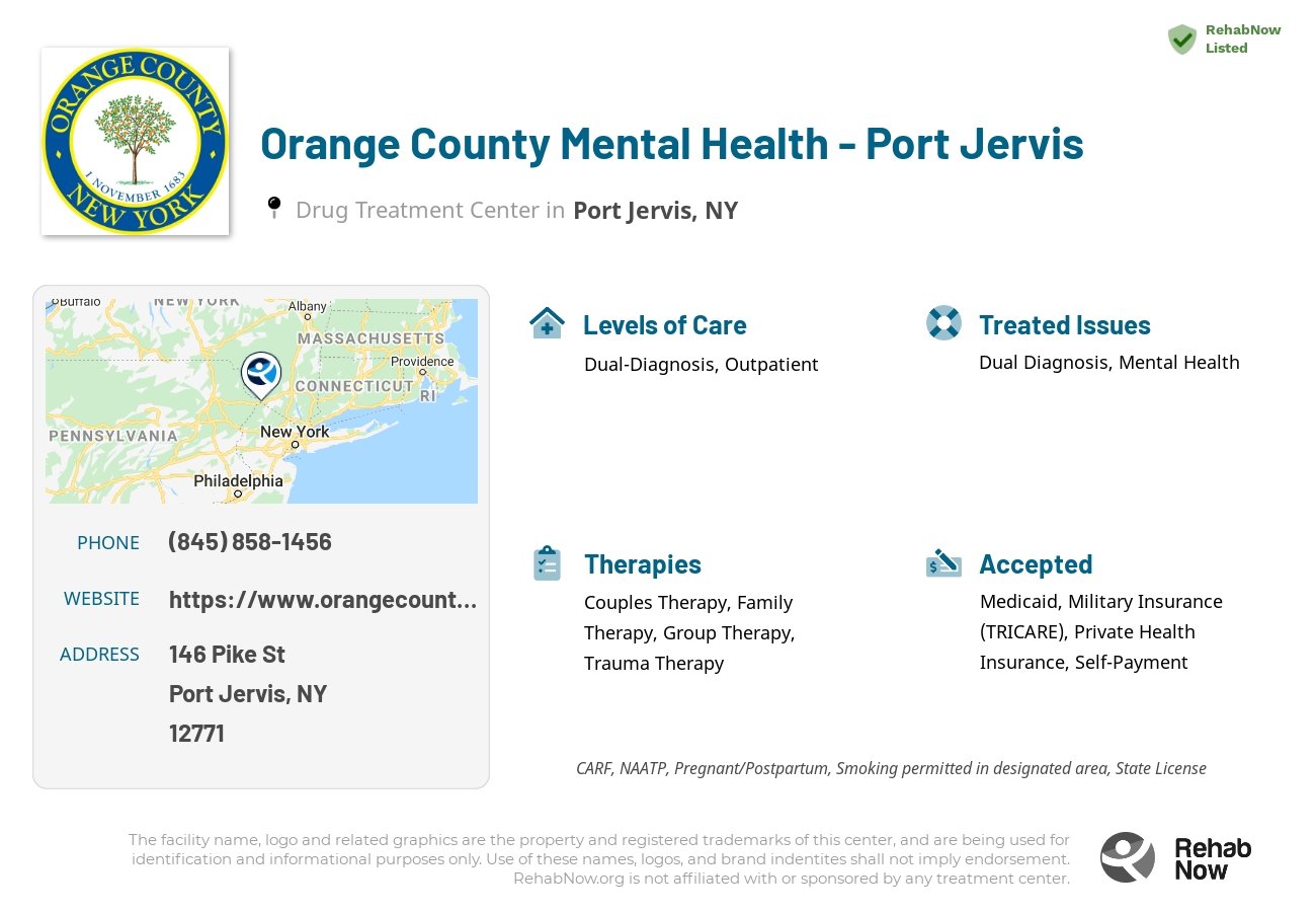 Helpful reference information for Orange County Mental Health - Port Jervis, a drug treatment center in New York located at: 146 Pike St, Port Jervis, NY 12771, including phone numbers, official website, and more. Listed briefly is an overview of Levels of Care, Therapies Offered, Issues Treated, and accepted forms of Payment Methods.