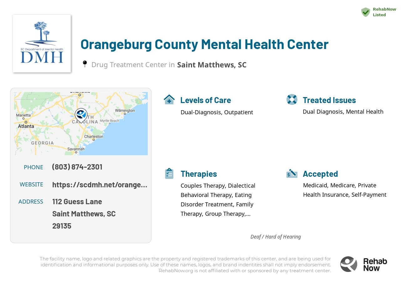 Helpful reference information for Orangeburg County Mental Health Center, a drug treatment center in South Carolina located at: 112 112 Guess Lane, Saint Matthews, SC 29135, including phone numbers, official website, and more. Listed briefly is an overview of Levels of Care, Therapies Offered, Issues Treated, and accepted forms of Payment Methods.