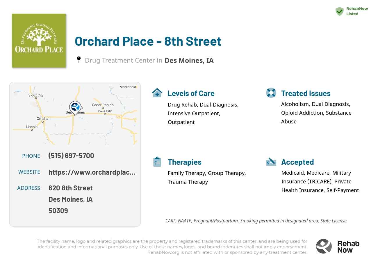 Helpful reference information for Orchard Place - 8th Street, a drug treatment center in Iowa located at: 620 8th Street, Des Moines, IA, 50309, including phone numbers, official website, and more. Listed briefly is an overview of Levels of Care, Therapies Offered, Issues Treated, and accepted forms of Payment Methods.