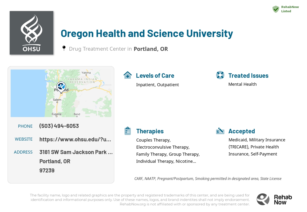 Helpful reference information for Oregon Health and Science University, a drug treatment center in Oregon located at: 3181 SW Sam Jackson Park Rd, Portland, OR 97239, including phone numbers, official website, and more. Listed briefly is an overview of Levels of Care, Therapies Offered, Issues Treated, and accepted forms of Payment Methods.
