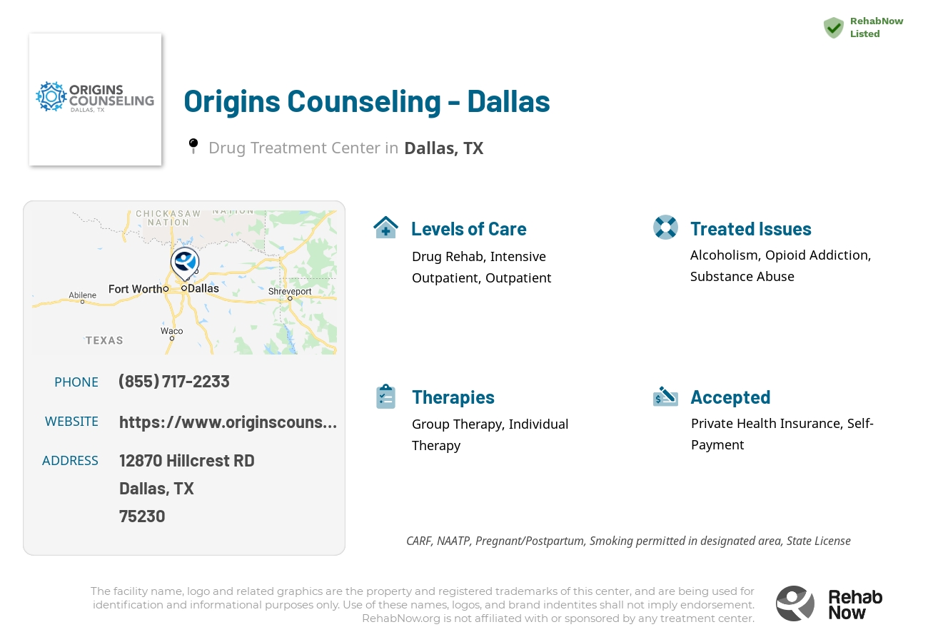 Helpful reference information for Origins Counseling - Dallas, a drug treatment center in Texas located at: 12870 Hillcrest RD, Dallas, TX, 75230, including phone numbers, official website, and more. Listed briefly is an overview of Levels of Care, Therapies Offered, Issues Treated, and accepted forms of Payment Methods.
