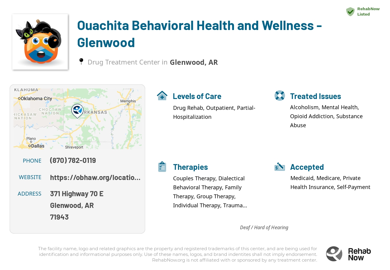 Helpful reference information for Ouachita Behavioral Health and Wellness - Glenwood, a drug treatment center in Arkansas located at: 371 Highway 70 E, Glenwood, AR, 71943, including phone numbers, official website, and more. Listed briefly is an overview of Levels of Care, Therapies Offered, Issues Treated, and accepted forms of Payment Methods.
