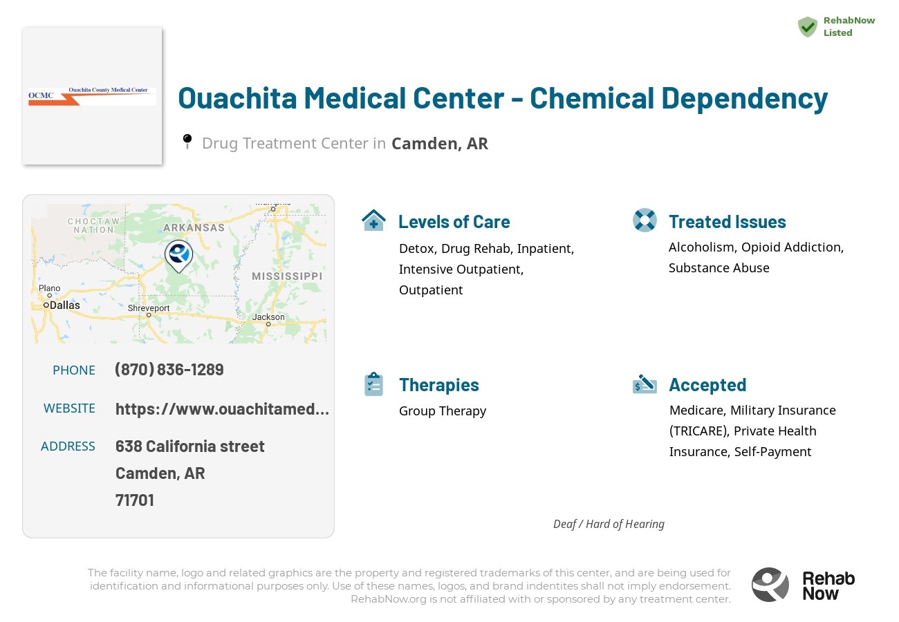 Helpful reference information for Ouachita Medical Center - Chemical Dependency, a drug treatment center in Arkansas located at: 638 California street, Camden, AR, 71701, including phone numbers, official website, and more. Listed briefly is an overview of Levels of Care, Therapies Offered, Issues Treated, and accepted forms of Payment Methods.
