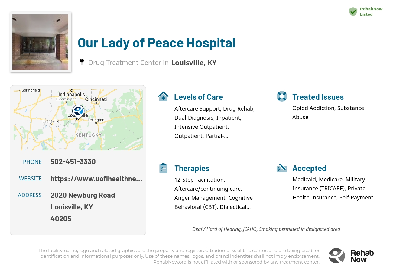 Helpful reference information for Our Lady of Peace Hospital, a drug treatment center in Kentucky located at: 2020 Newburg Road, Louisville, KY 40205, including phone numbers, official website, and more. Listed briefly is an overview of Levels of Care, Therapies Offered, Issues Treated, and accepted forms of Payment Methods.