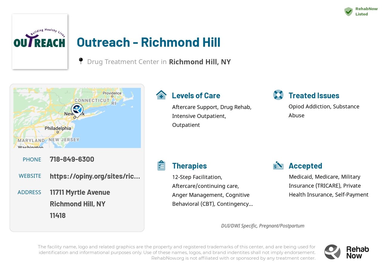 Helpful reference information for Outreach - Richmond Hill, a drug treatment center in New York located at: 11711 Myrtle Avenue, Richmond Hill, NY 11418, including phone numbers, official website, and more. Listed briefly is an overview of Levels of Care, Therapies Offered, Issues Treated, and accepted forms of Payment Methods.