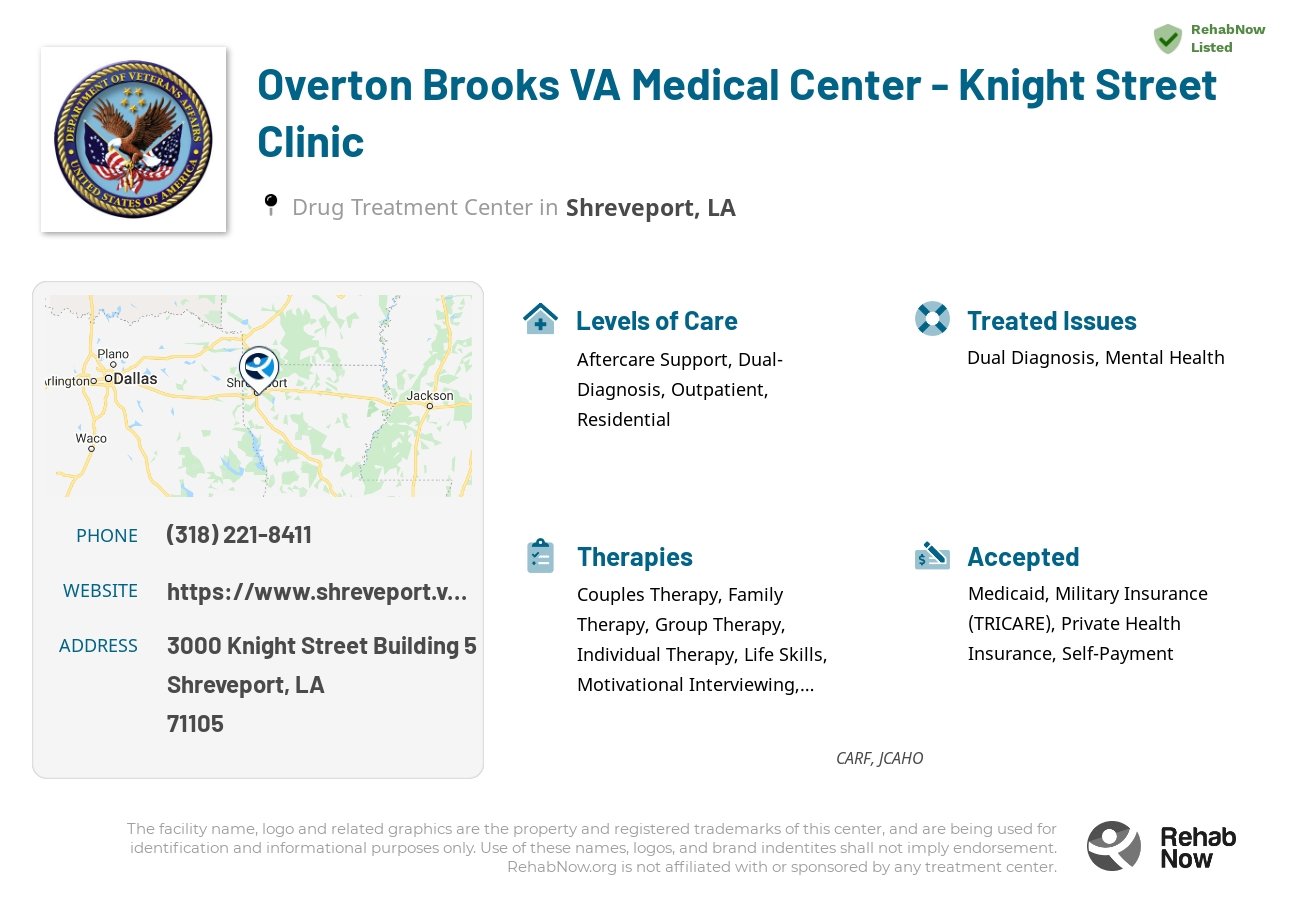 Helpful reference information for Overton Brooks VA Medical Center - Knight Street Clinic, a drug treatment center in Louisiana located at: 3000 3000 Knight Street Building 5, Shreveport, LA 71105, including phone numbers, official website, and more. Listed briefly is an overview of Levels of Care, Therapies Offered, Issues Treated, and accepted forms of Payment Methods.