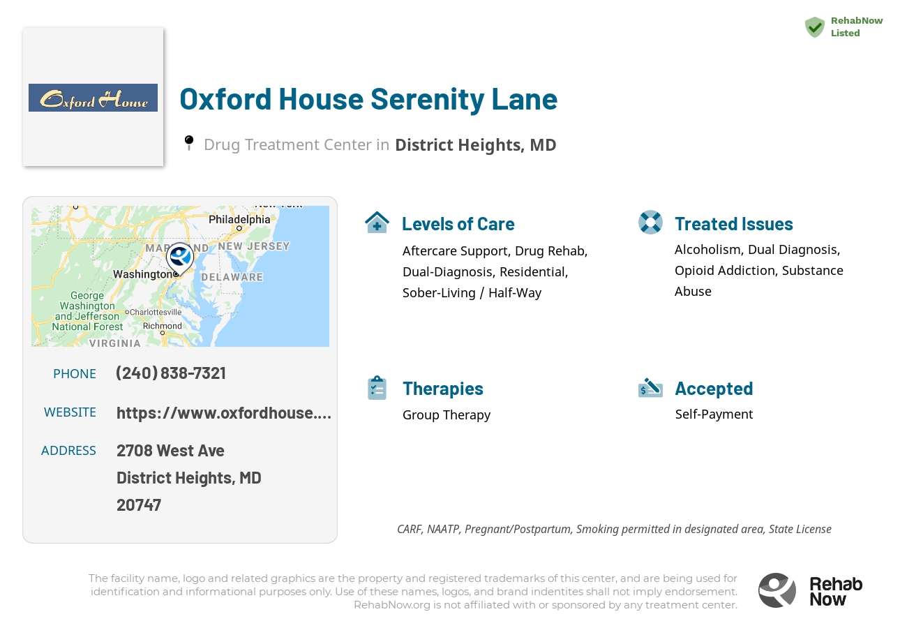 Helpful reference information for Oxford House Serenity Lane, a drug treatment center in Maryland located at: 2708 West Ave, District Heights, MD 20747, including phone numbers, official website, and more. Listed briefly is an overview of Levels of Care, Therapies Offered, Issues Treated, and accepted forms of Payment Methods.