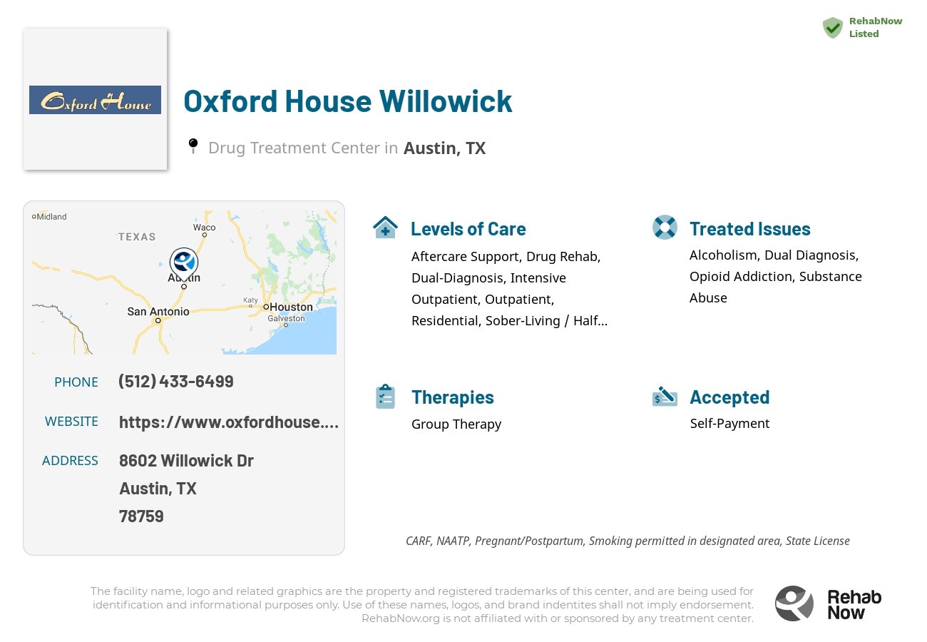 Helpful reference information for Oxford House Willowick, a drug treatment center in Texas located at: 8602 Willowick Dr, Austin, TX 78759, including phone numbers, official website, and more. Listed briefly is an overview of Levels of Care, Therapies Offered, Issues Treated, and accepted forms of Payment Methods.