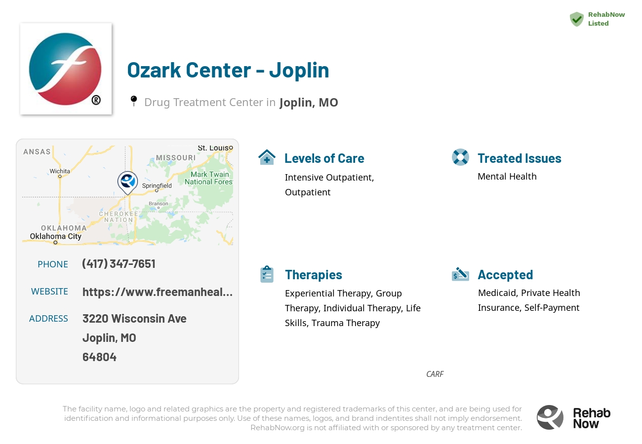 Helpful reference information for Ozark Center - Joplin, a drug treatment center in Missouri located at: 3220 Wisconsin Ave, Joplin, MO 64804, including phone numbers, official website, and more. Listed briefly is an overview of Levels of Care, Therapies Offered, Issues Treated, and accepted forms of Payment Methods.