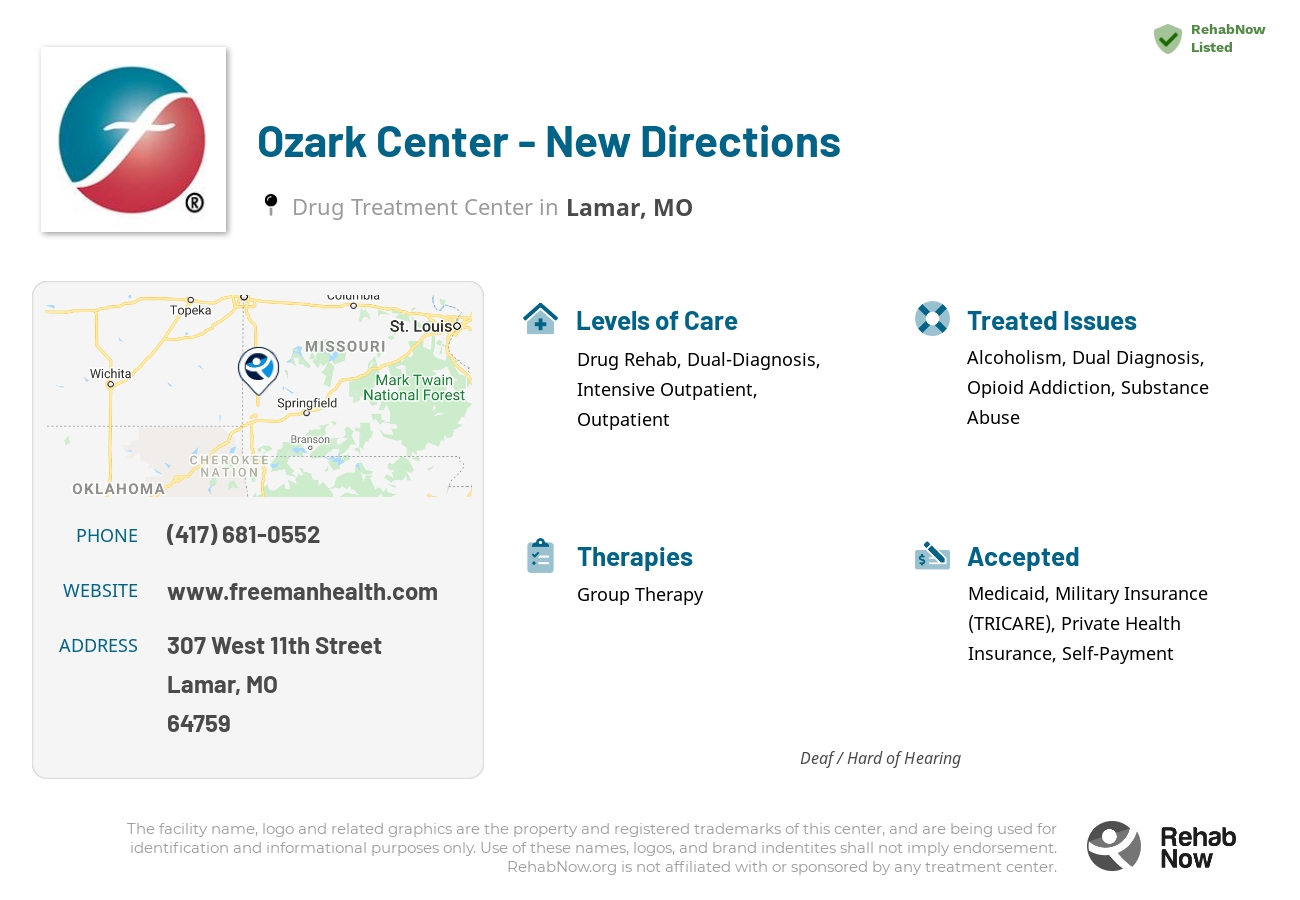 Helpful reference information for Ozark Center - New Directions, a drug treatment center in Missouri located at: 307 West 11th Street, Lamar, MO, 64759, including phone numbers, official website, and more. Listed briefly is an overview of Levels of Care, Therapies Offered, Issues Treated, and accepted forms of Payment Methods.