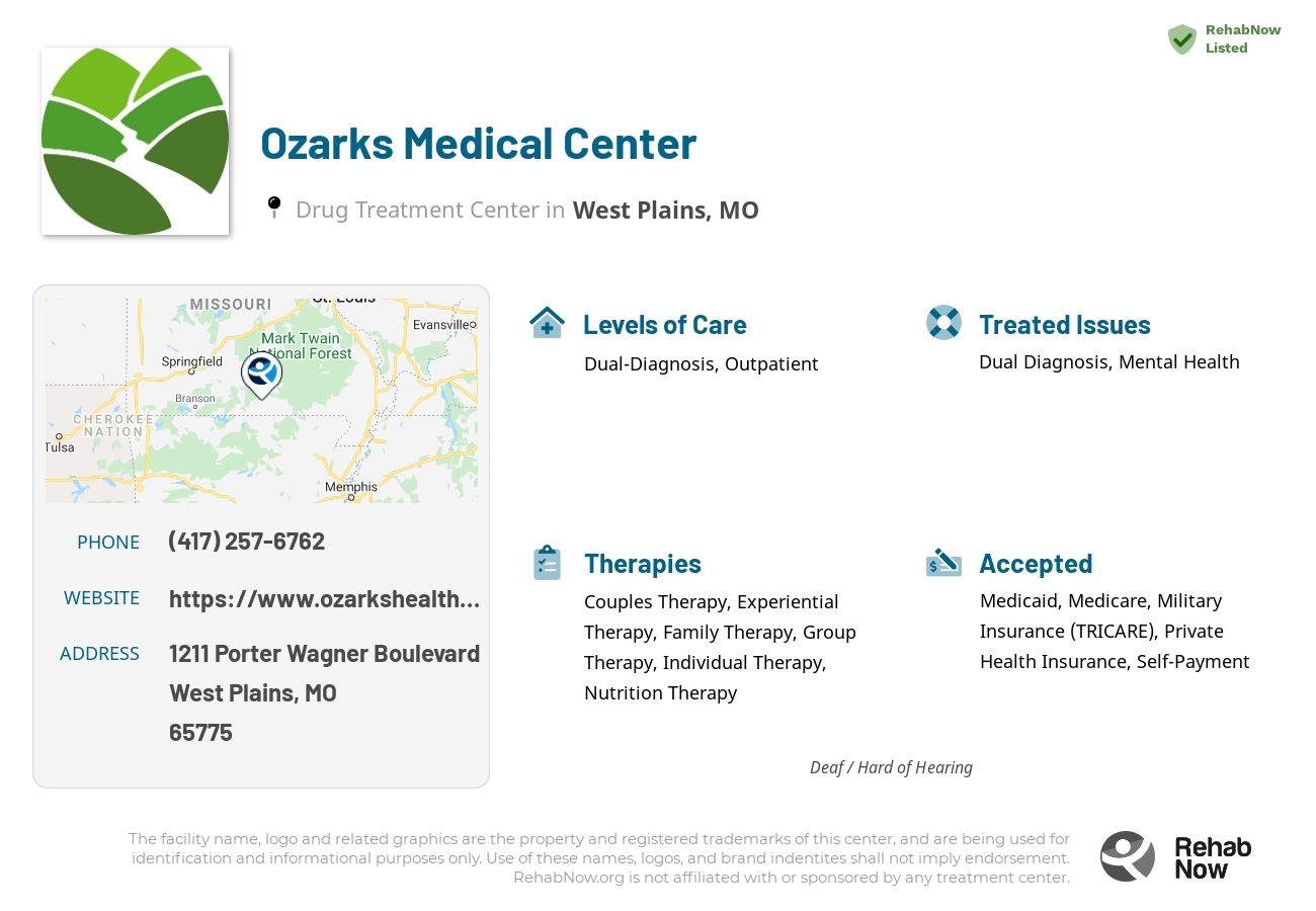 Helpful reference information for Ozarks Medical Center, a drug treatment center in Missouri located at: 1211 1211 Porter Wagner Boulevard, West Plains, MO 65775, including phone numbers, official website, and more. Listed briefly is an overview of Levels of Care, Therapies Offered, Issues Treated, and accepted forms of Payment Methods.