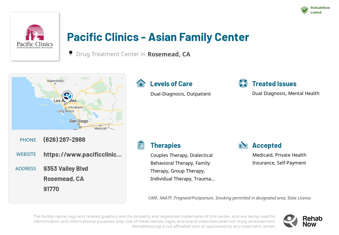 Helpful reference information for Pacific Clinics - Asian Family Center, a drug treatment center in California located at: 9353 Valley Blvd, Rosemead, CA 91770, including phone numbers, official website, and more. Listed briefly is an overview of Levels of Care, Therapies Offered, Issues Treated, and accepted forms of Payment Methods.