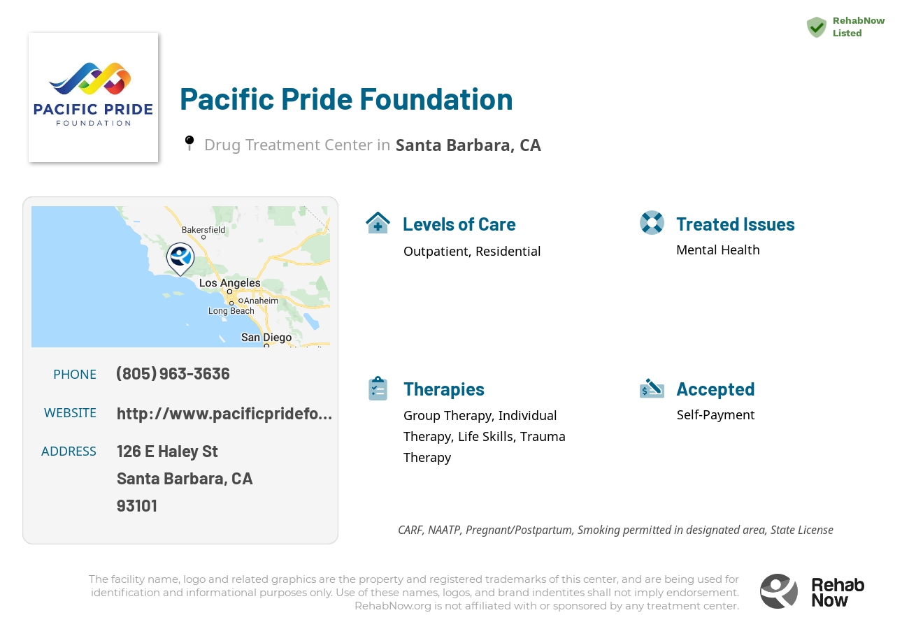 Helpful reference information for Pacific Pride Foundation, a drug treatment center in California located at: 126 E Haley St, Santa Barbara, CA 93101, including phone numbers, official website, and more. Listed briefly is an overview of Levels of Care, Therapies Offered, Issues Treated, and accepted forms of Payment Methods.