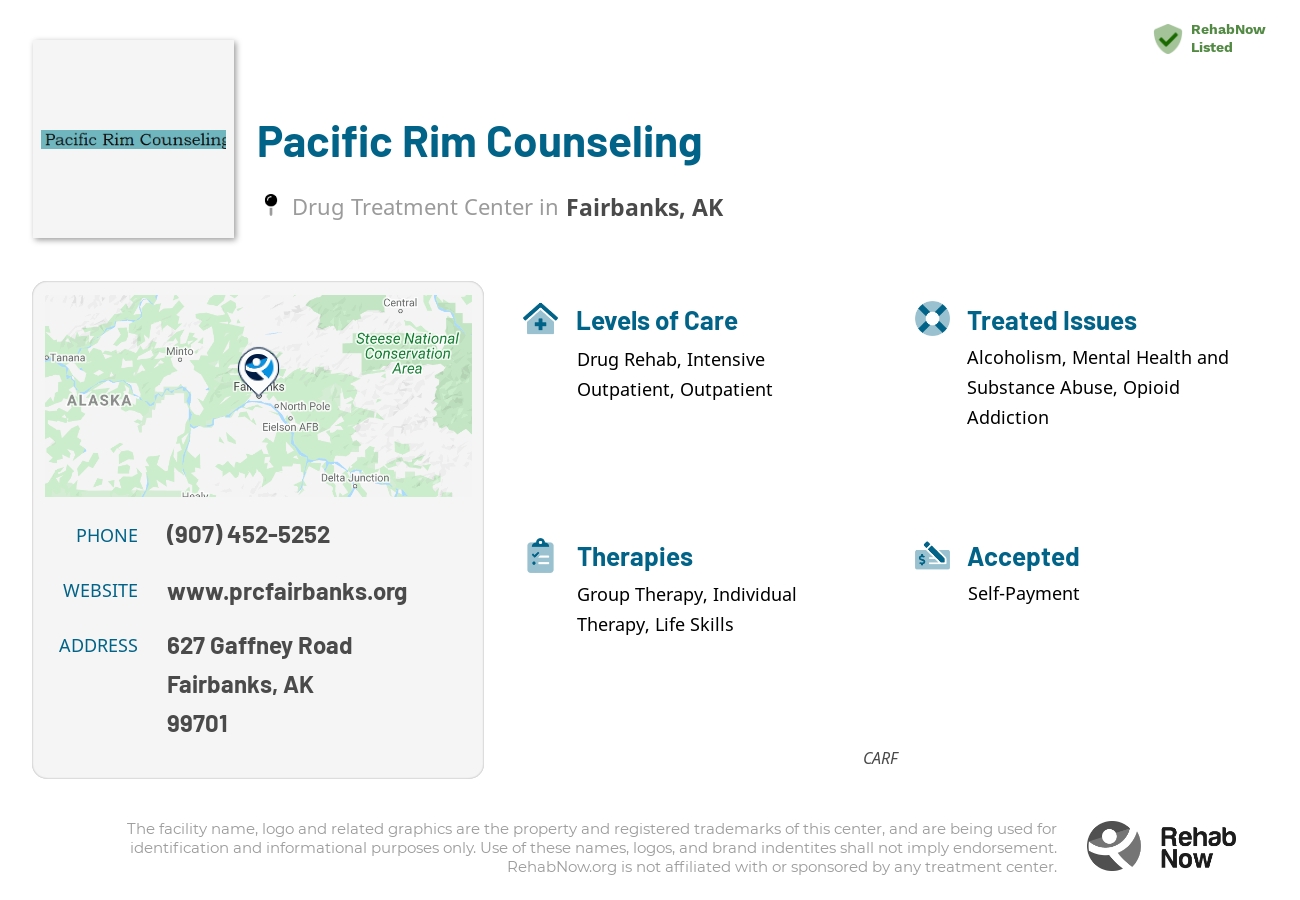 Helpful reference information for Pacific Rim Counseling, a drug treatment center in Alaska located at: 627 Gaffney Road, Fairbanks, AK, 99701, including phone numbers, official website, and more. Listed briefly is an overview of Levels of Care, Therapies Offered, Issues Treated, and accepted forms of Payment Methods.
