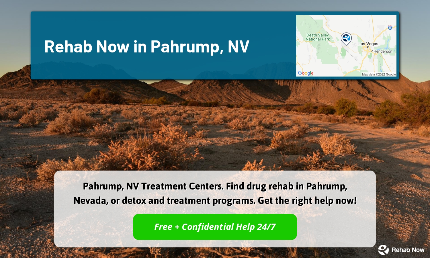 Pahrump, NV Treatment Centers. Find drug rehab in Pahrump, Nevada, or detox and treatment programs. Get the right help now!