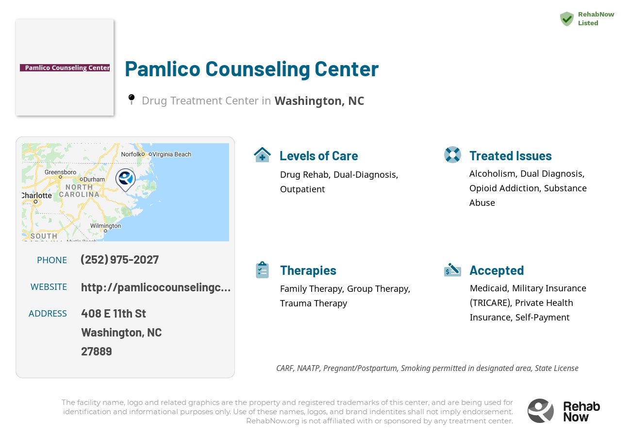Helpful reference information for Pamlico Counseling Center, a drug treatment center in North Carolina located at: 408 E 11th St, Washington, NC 27889, including phone numbers, official website, and more. Listed briefly is an overview of Levels of Care, Therapies Offered, Issues Treated, and accepted forms of Payment Methods.