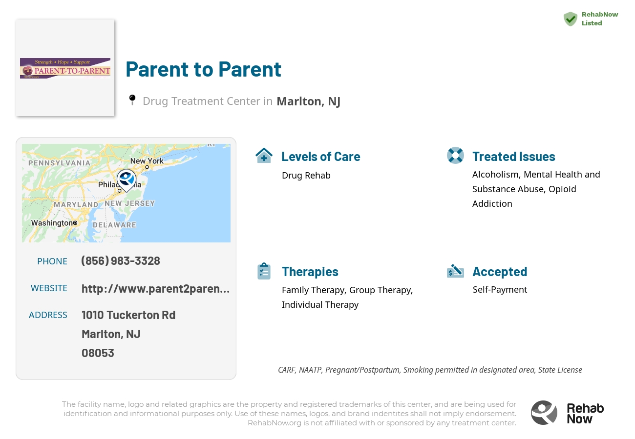 Helpful reference information for Parent to Parent, a drug treatment center in New Jersey located at: 1010 Tuckerton Rd, Marlton, NJ 08053, including phone numbers, official website, and more. Listed briefly is an overview of Levels of Care, Therapies Offered, Issues Treated, and accepted forms of Payment Methods.