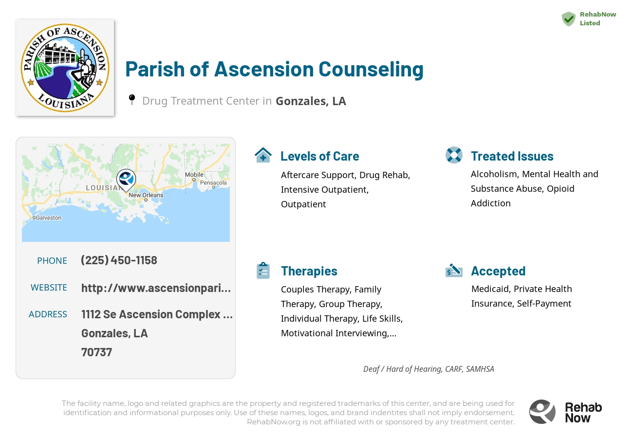 Helpful reference information for Parish of Ascension Counseling, a drug treatment center in Louisiana located at: 1112 1112 Se Ascension Complex Avenue, Gonzales, LA 70737, including phone numbers, official website, and more. Listed briefly is an overview of Levels of Care, Therapies Offered, Issues Treated, and accepted forms of Payment Methods.