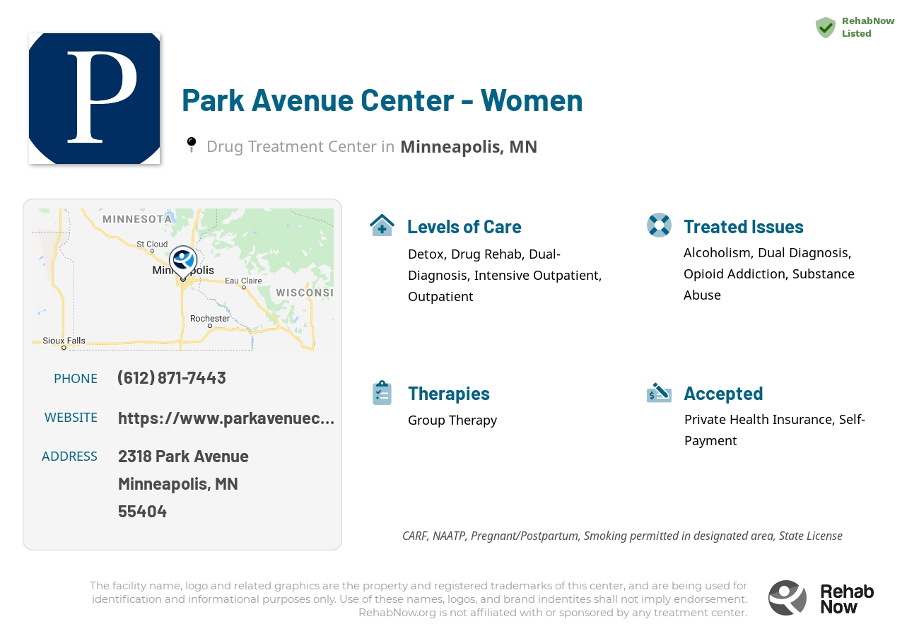 Helpful reference information for Park Avenue Center - Women, a drug treatment center in Minnesota located at: 2318 2318 Park Avenue, Minneapolis, MN 55404, including phone numbers, official website, and more. Listed briefly is an overview of Levels of Care, Therapies Offered, Issues Treated, and accepted forms of Payment Methods.