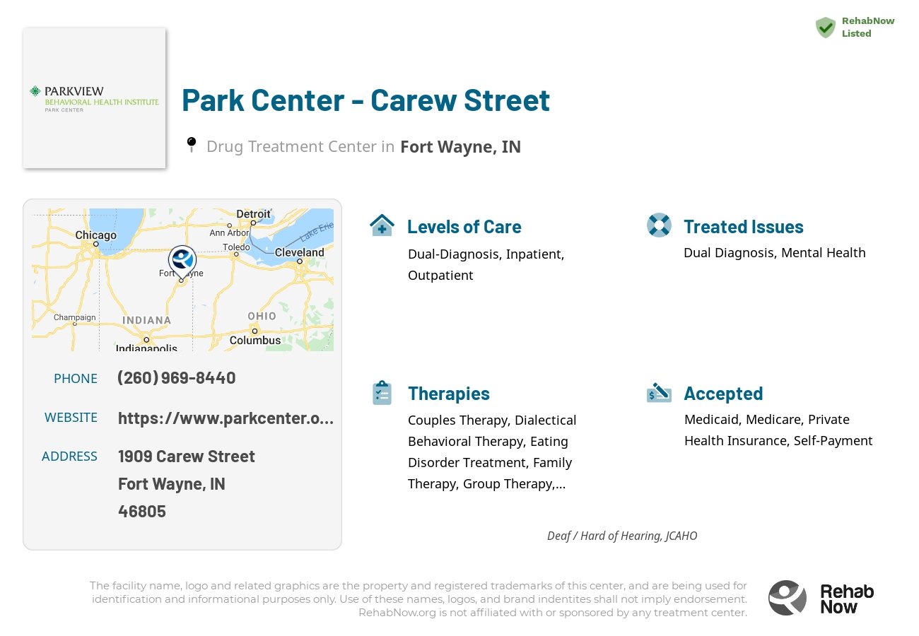 Helpful reference information for Park Center - Carew Street, a drug treatment center in Indiana located at: 1909 Carew Street, Fort Wayne, IN, 46805, including phone numbers, official website, and more. Listed briefly is an overview of Levels of Care, Therapies Offered, Issues Treated, and accepted forms of Payment Methods.