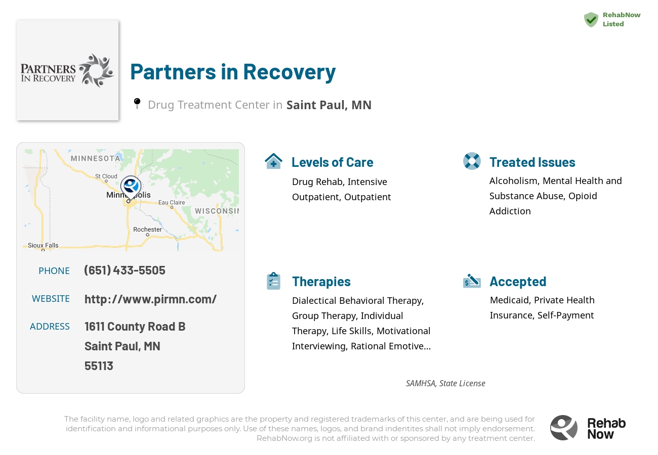 Helpful reference information for Partners in Recovery, a drug treatment center in Minnesota located at: 1611 1611 County Road B, Saint Paul, MN 55113, including phone numbers, official website, and more. Listed briefly is an overview of Levels of Care, Therapies Offered, Issues Treated, and accepted forms of Payment Methods.