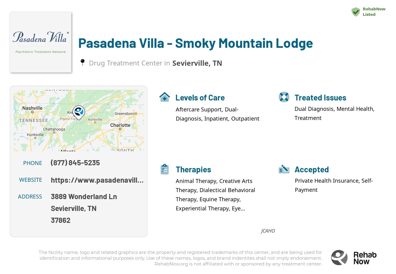 Helpful reference information for Pasadena Villa - Smoky Mountain Lodge, a drug treatment center in Tennessee located at: 3889 Wonderland Ln, Sevierville, TN 37862, including phone numbers, official website, and more. Listed briefly is an overview of Levels of Care, Therapies Offered, Issues Treated, and accepted forms of Payment Methods.