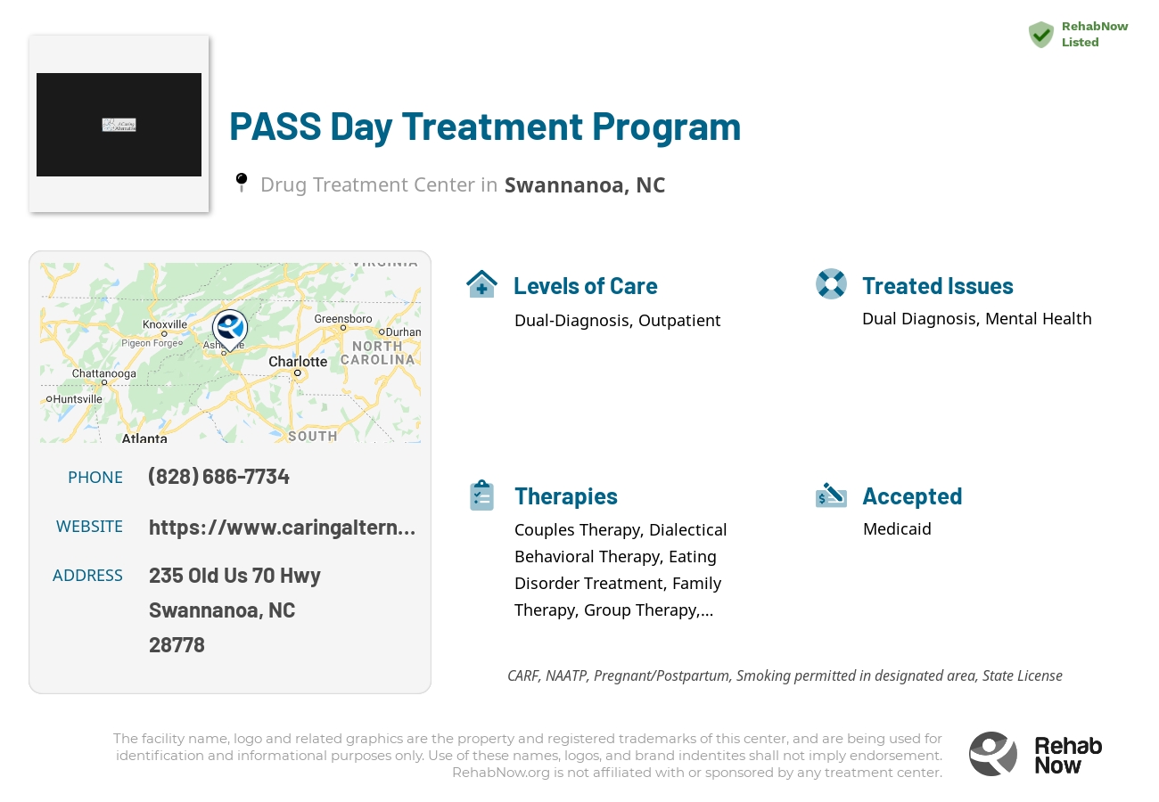 Helpful reference information for PASS Day Treatment Program, a drug treatment center in North Carolina located at: 235 Old Us 70 Hwy, Swannanoa, NC 28778, including phone numbers, official website, and more. Listed briefly is an overview of Levels of Care, Therapies Offered, Issues Treated, and accepted forms of Payment Methods.