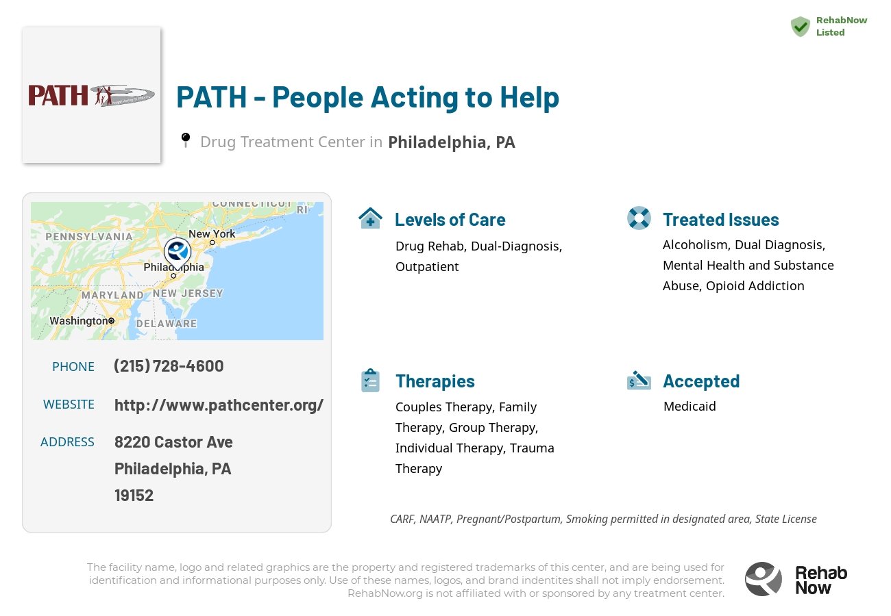 Helpful reference information for PATH - People Acting to Help, a drug treatment center in Pennsylvania located at: 8220 Castor Ave, Philadelphia, PA 19152, including phone numbers, official website, and more. Listed briefly is an overview of Levels of Care, Therapies Offered, Issues Treated, and accepted forms of Payment Methods.