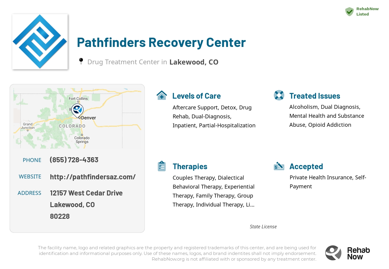 Helpful reference information for Pathfinders Recovery Center, a drug treatment center in Colorado located at: 12157 West Cedar Drive, Lakewood, CO, 80228, including phone numbers, official website, and more. Listed briefly is an overview of Levels of Care, Therapies Offered, Issues Treated, and accepted forms of Payment Methods.