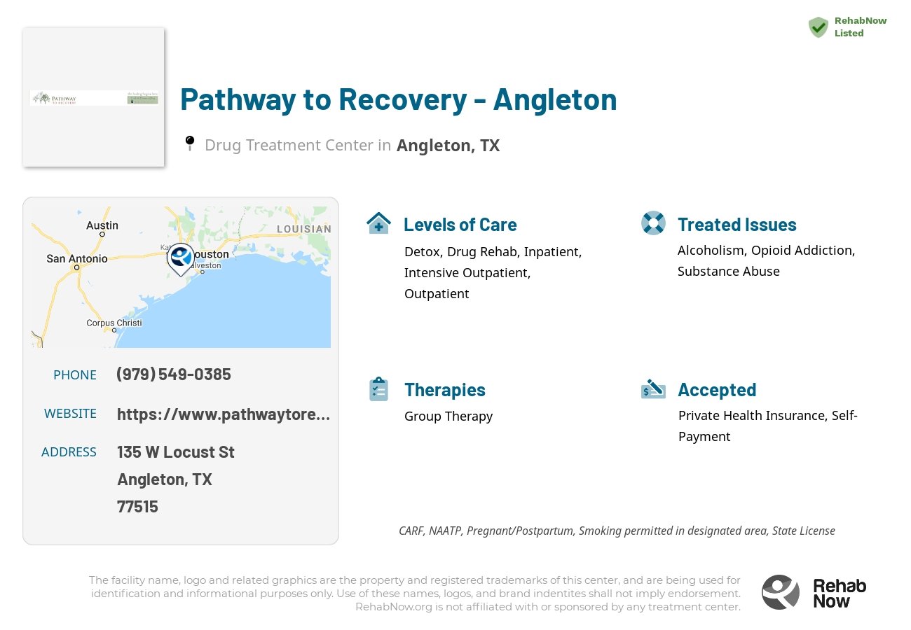 Helpful reference information for Pathway to Recovery - Angleton, a drug treatment center in Texas located at: 135 W Locust St, Angleton, TX 77515, including phone numbers, official website, and more. Listed briefly is an overview of Levels of Care, Therapies Offered, Issues Treated, and accepted forms of Payment Methods.