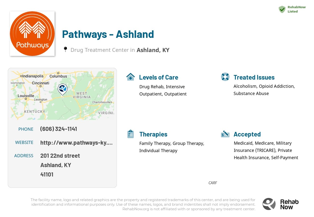 Helpful reference information for Pathways - Ashland, a drug treatment center in Kentucky located at: 201 22nd street, Ashland, KY, 41101, including phone numbers, official website, and more. Listed briefly is an overview of Levels of Care, Therapies Offered, Issues Treated, and accepted forms of Payment Methods.