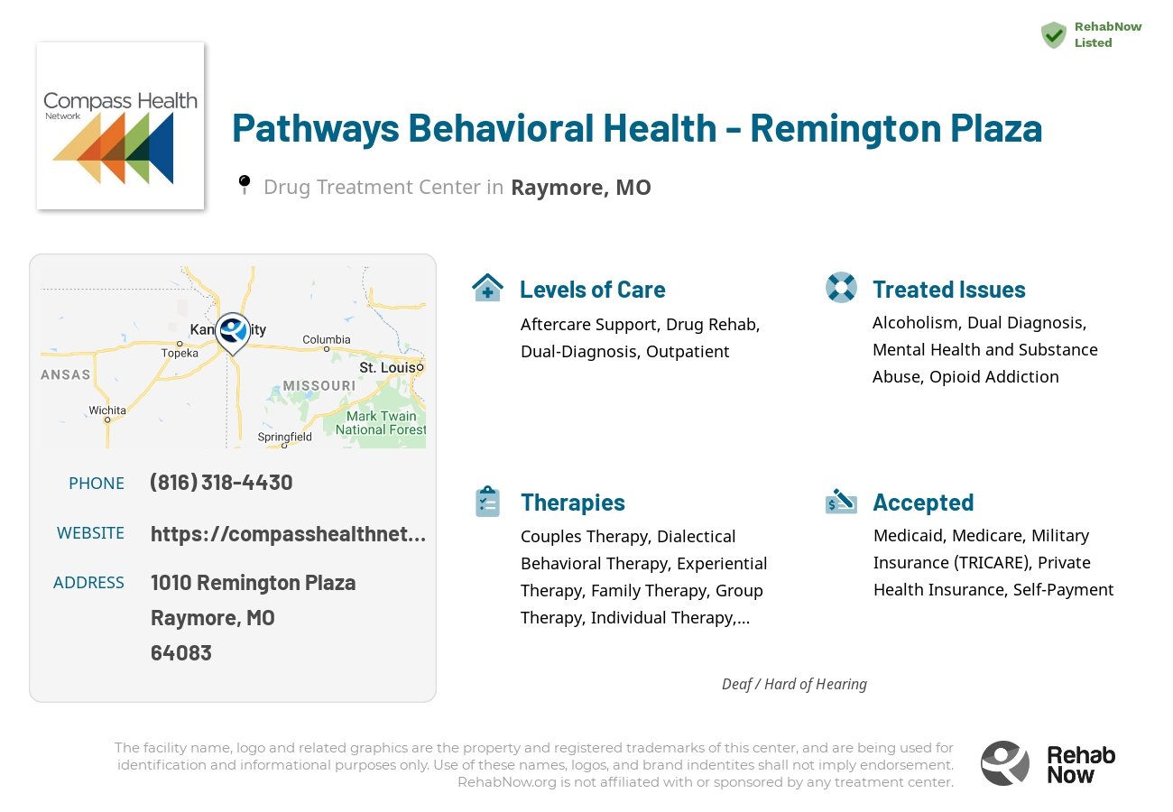 Helpful reference information for Pathways Behavioral Health - Remington Plaza, a drug treatment center in Missouri located at: 1010 Remington Plaza, Raymore, MO 64083, including phone numbers, official website, and more. Listed briefly is an overview of Levels of Care, Therapies Offered, Issues Treated, and accepted forms of Payment Methods.