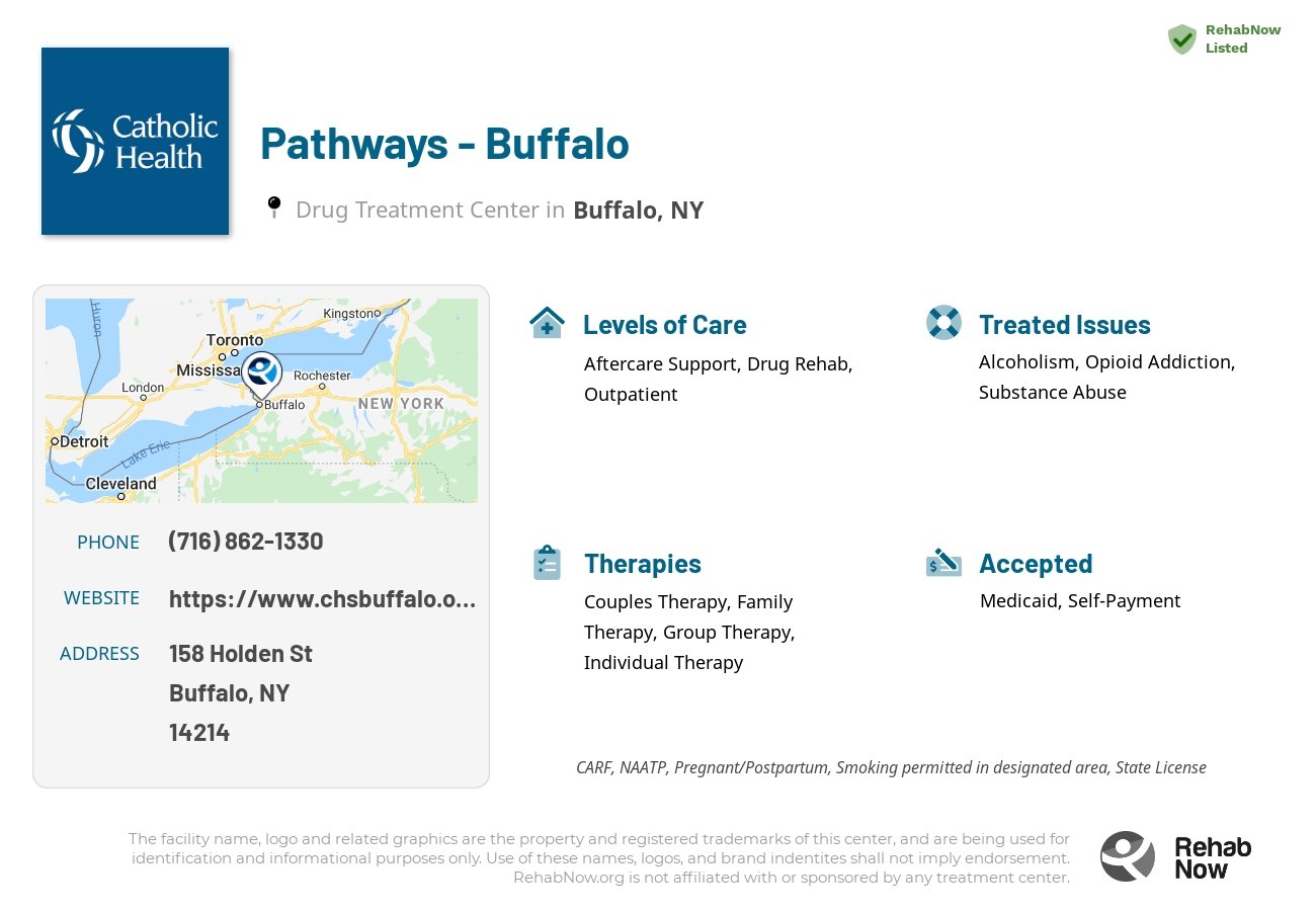 Helpful reference information for Pathways - Buffalo, a drug treatment center in New York located at: 158 Holden St, Buffalo, NY 14214, including phone numbers, official website, and more. Listed briefly is an overview of Levels of Care, Therapies Offered, Issues Treated, and accepted forms of Payment Methods.