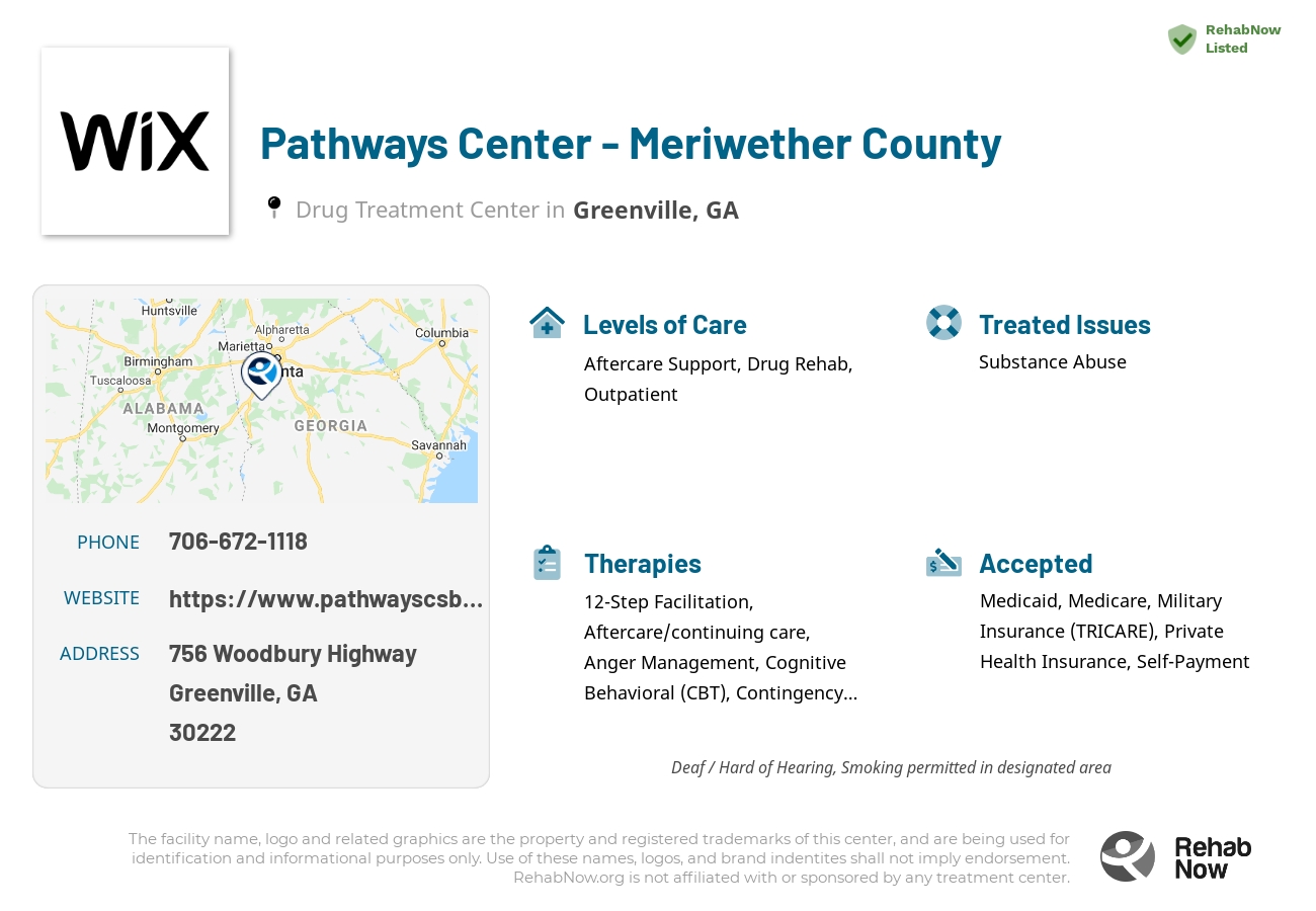 Helpful reference information for Pathways Center - Meriwether County, a drug treatment center in Georgia located at: 756 Woodbury Highway, Greenville, GA 30222, including phone numbers, official website, and more. Listed briefly is an overview of Levels of Care, Therapies Offered, Issues Treated, and accepted forms of Payment Methods.