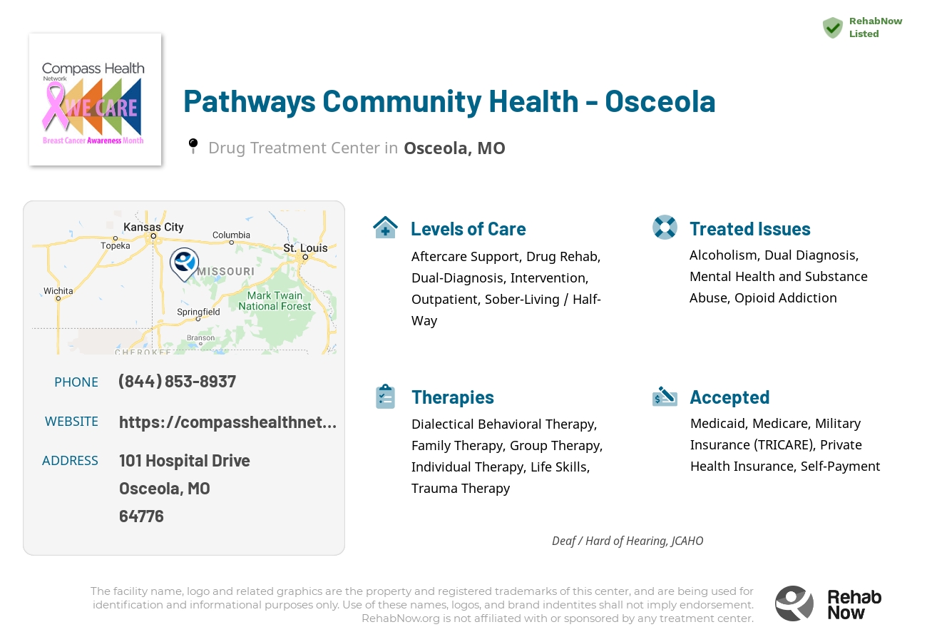Helpful reference information for Pathways Community Health - Osceola, a drug treatment center in Missouri located at: 101 Hospital Drive, Osceola, MO, 64776, including phone numbers, official website, and more. Listed briefly is an overview of Levels of Care, Therapies Offered, Issues Treated, and accepted forms of Payment Methods.