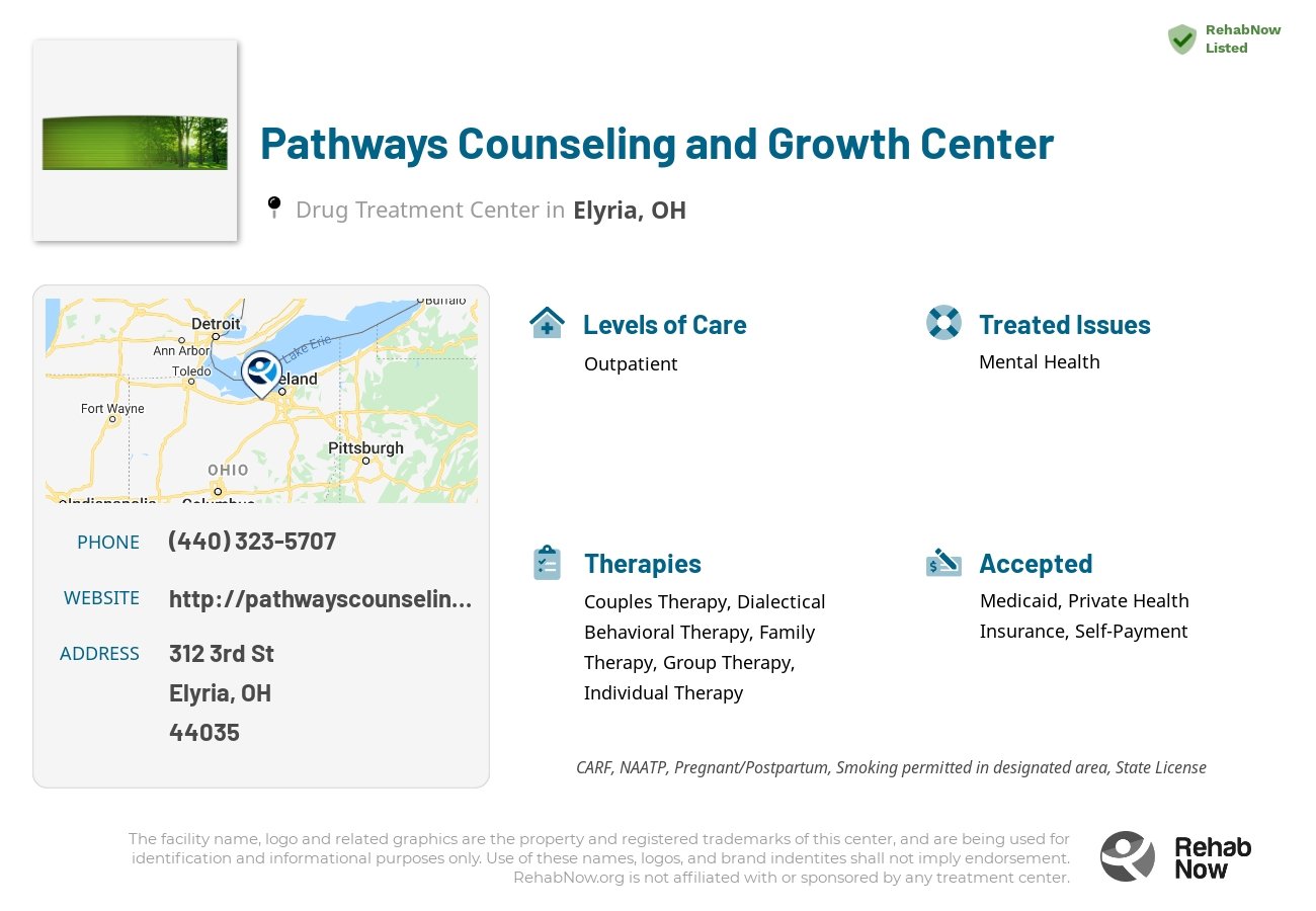 Helpful reference information for Pathways Counseling and Growth Center, a drug treatment center in Ohio located at: 312 3rd St, Elyria, OH 44035, including phone numbers, official website, and more. Listed briefly is an overview of Levels of Care, Therapies Offered, Issues Treated, and accepted forms of Payment Methods.