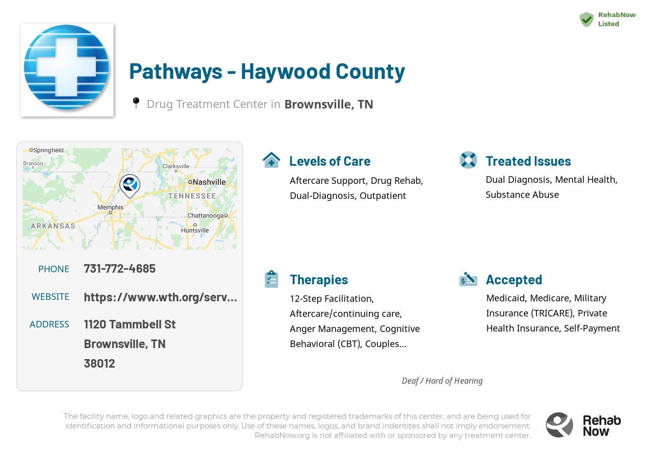 Helpful reference information for Pathways - Haywood County, a drug treatment center in Tennessee located at: 1120 Tammbell St, Brownsville, TN 38012, including phone numbers, official website, and more. Listed briefly is an overview of Levels of Care, Therapies Offered, Issues Treated, and accepted forms of Payment Methods.