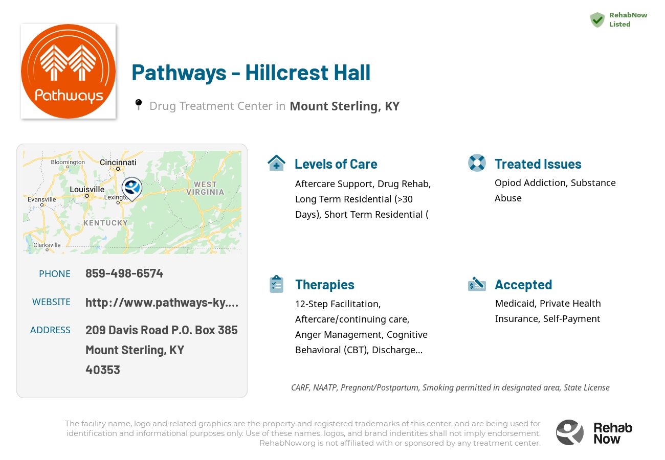Helpful reference information for Pathways - Hillcrest Hall, a drug treatment center in Kentucky located at: 209 Davis Road P.O. Box 385, Mount Sterling, KY 40353, including phone numbers, official website, and more. Listed briefly is an overview of Levels of Care, Therapies Offered, Issues Treated, and accepted forms of Payment Methods.